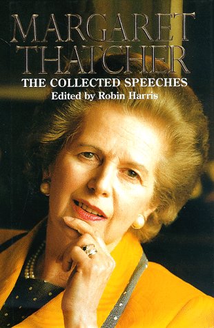 Margaret Thatcher -The Collected Speeches