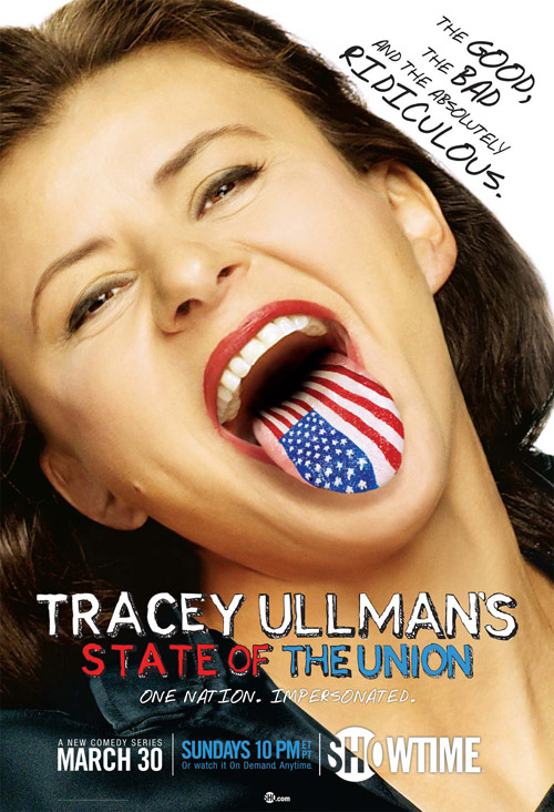 An ad for Tracey Ullman's State of the Union TV show debut, March 30, 2008.