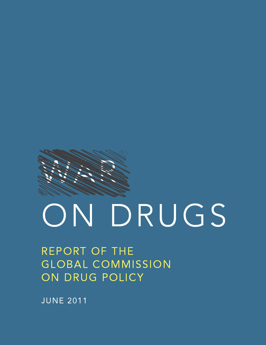 Global Commission on Drug Policy's report, June 2011.